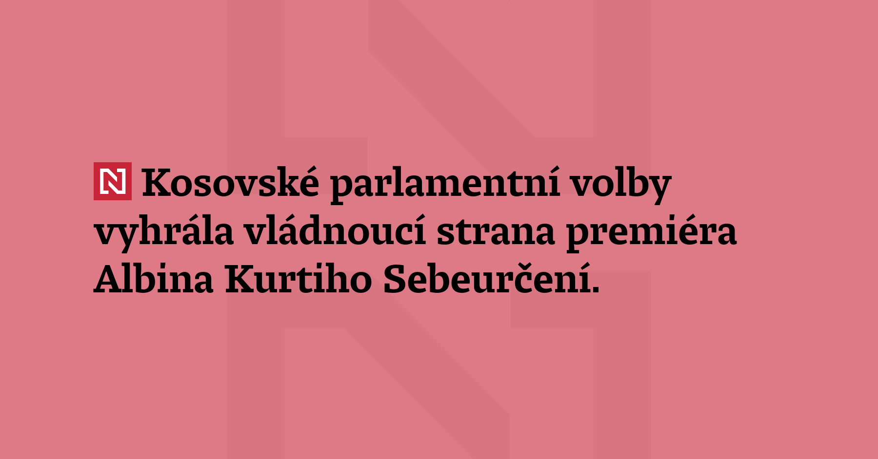 Kosovské parlamentní volby vyhrála vládnoucí strana premiéra