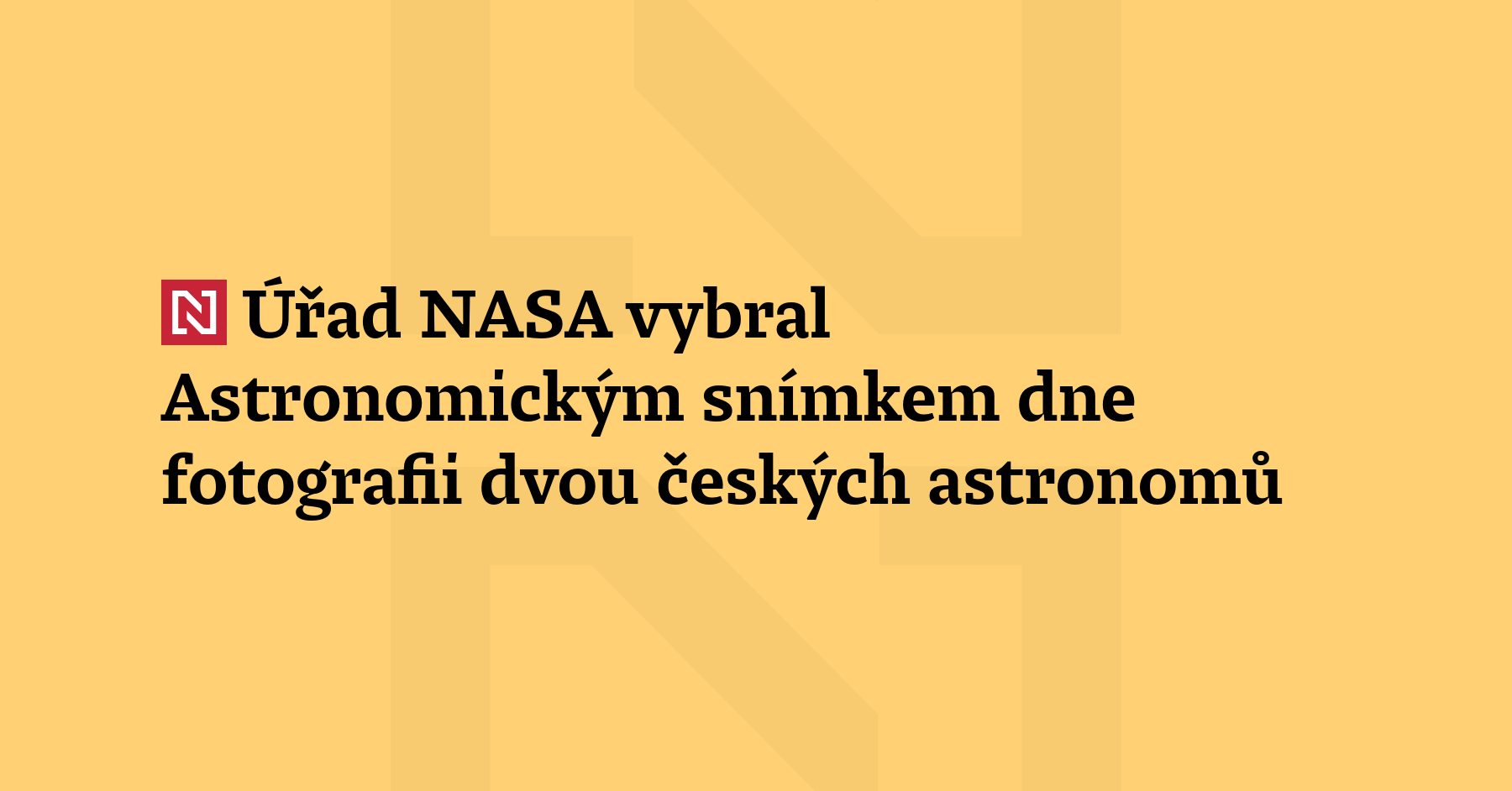 Jako Astronomický snímek dne dnes NASA publikovala fotografi