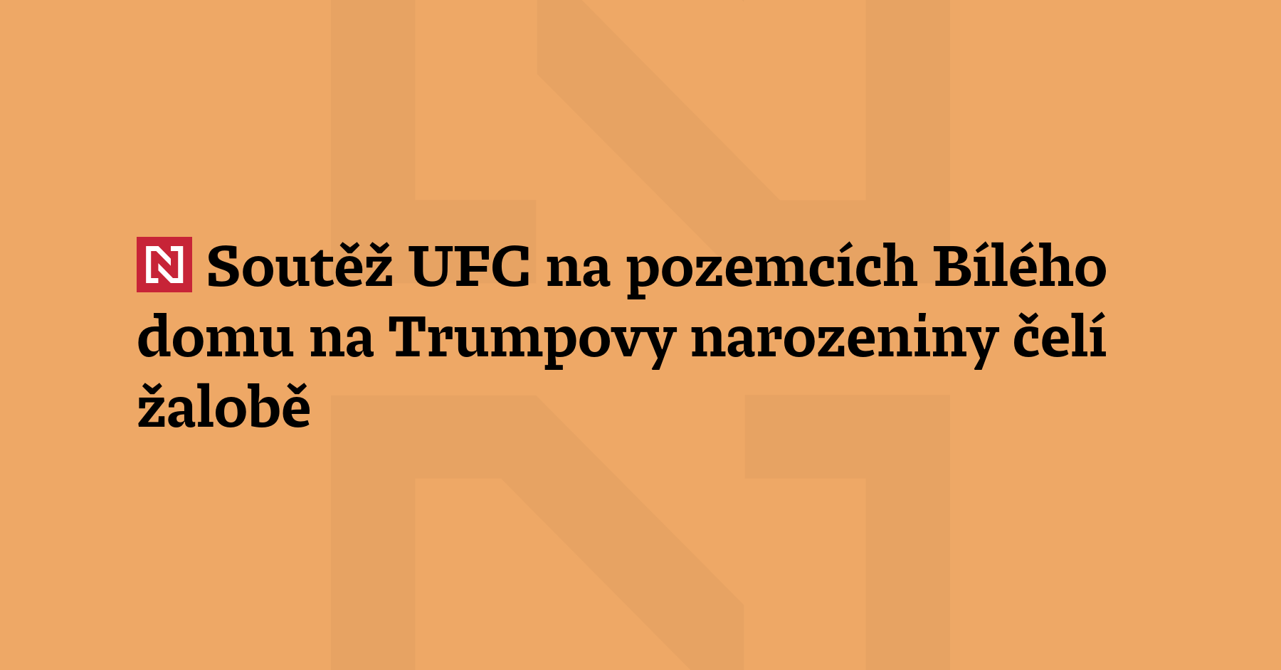 Soutěž UFC na pozemcích Bílého domu na narozeniny amerického