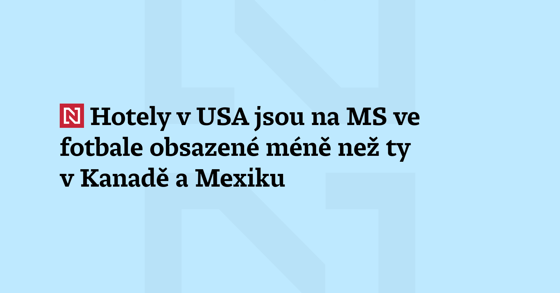 Hotely v USA ve městech hostících zápasy MS ve fot
