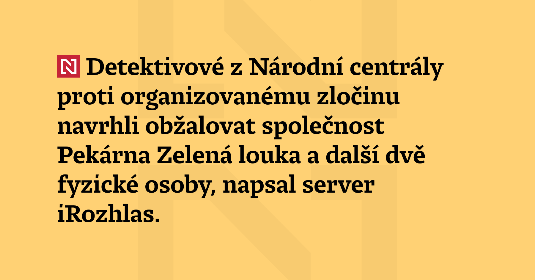 Detektivové z Národní centrály proti organizovaném