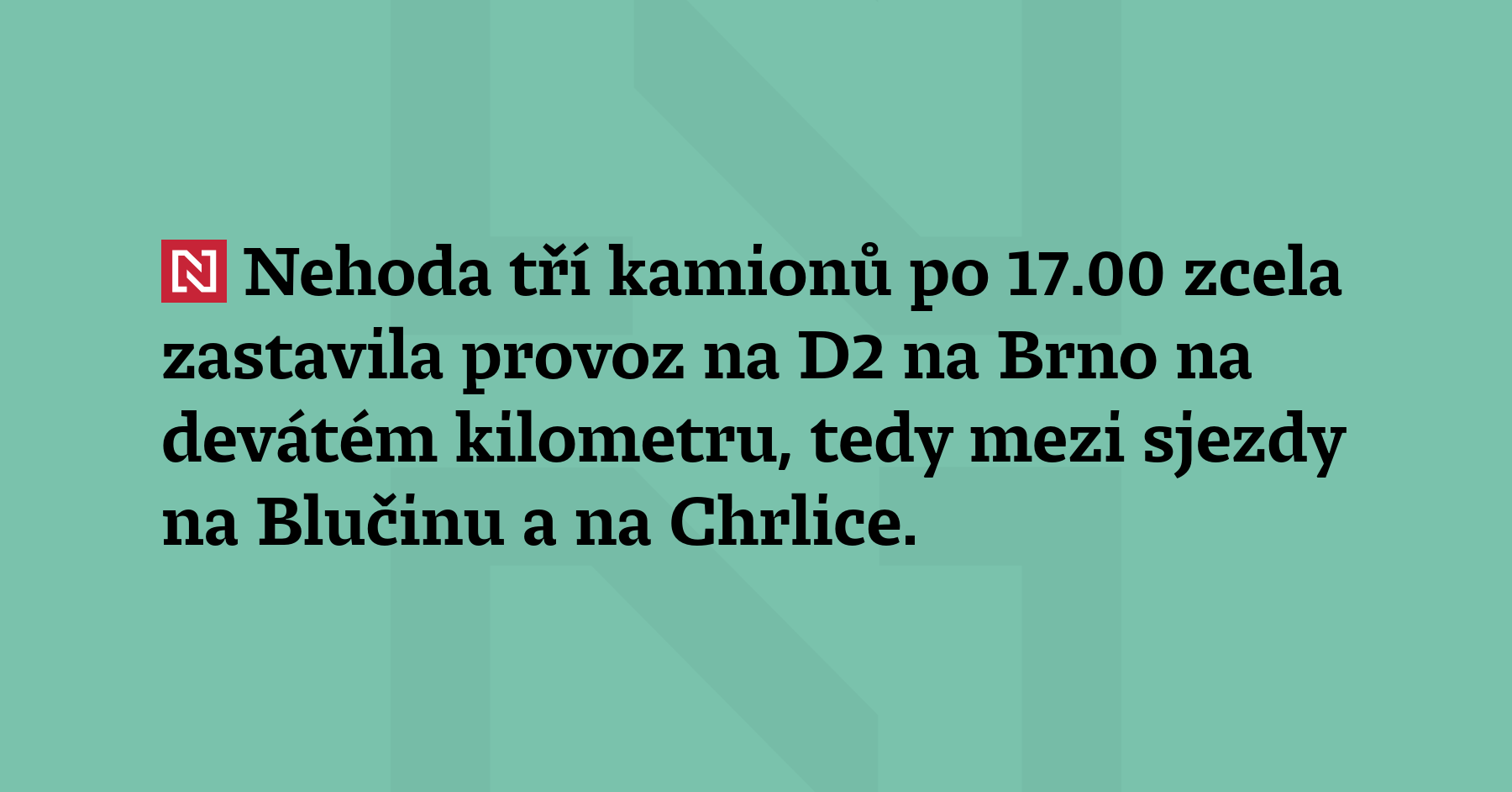 Nehoda tří kamionů po 17.00 zcela zastavila provoz