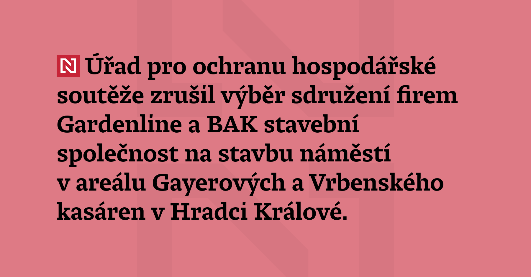 Úřad pro ochranu hospodářské soutěže zrušil výběr 