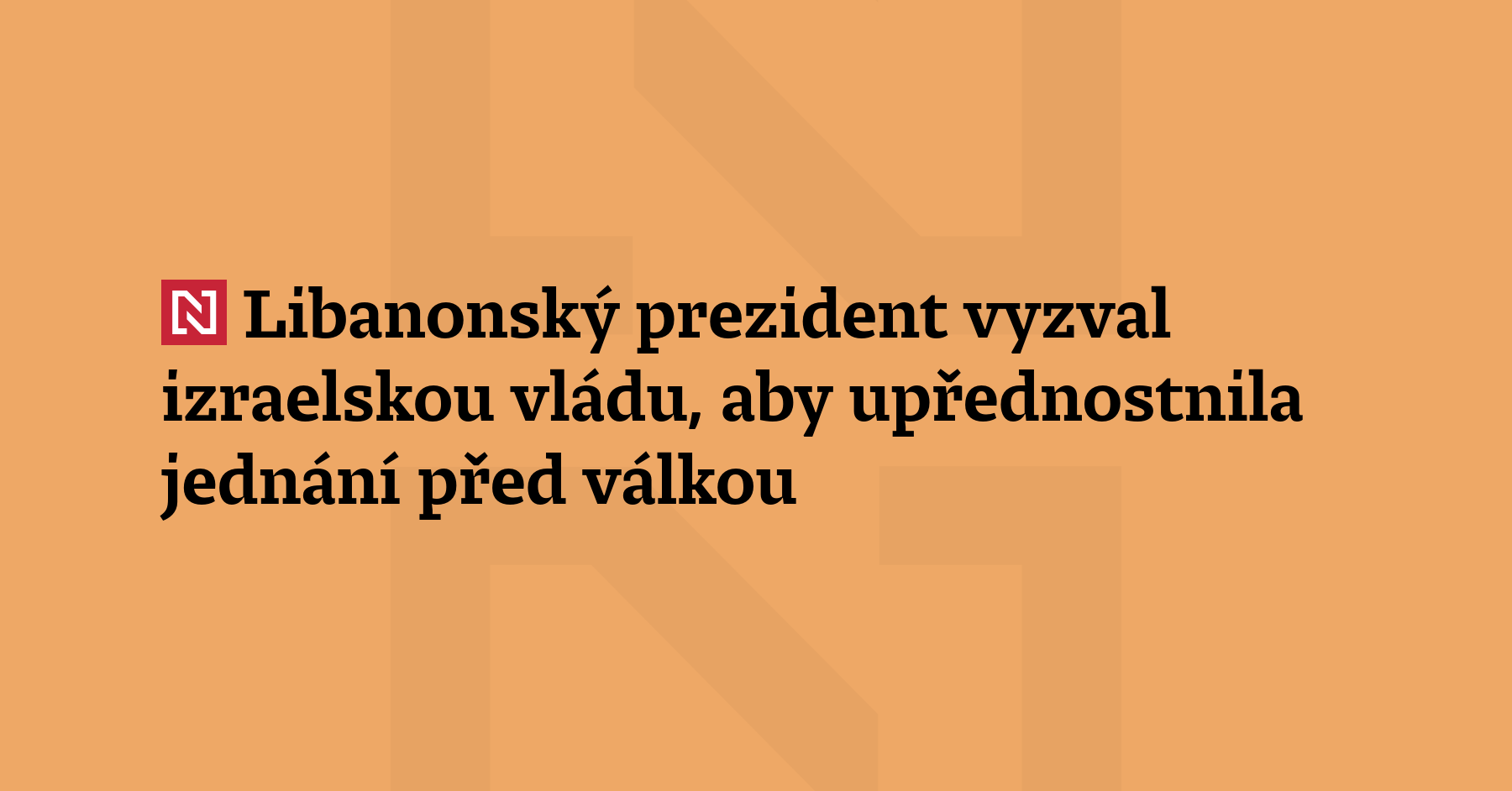 Libanonský prezident Joseph Aún se obrátil přímo n