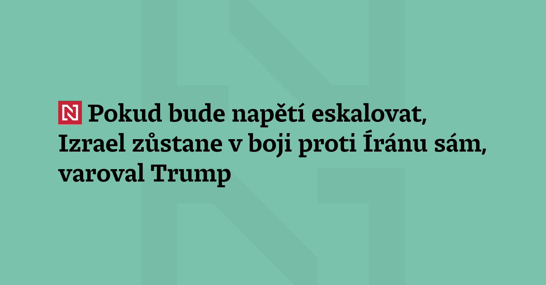 Americký prezident Donald Trump varoval izraelského premiéra