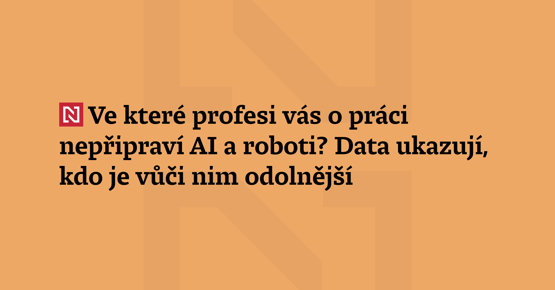 Mezi profese, kterým by se mělo dařit i v době mas