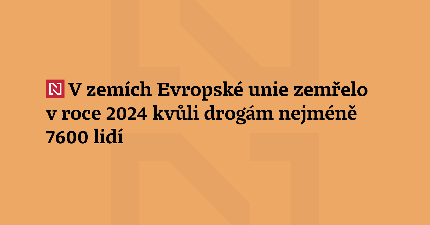Kvůli užívání drog zemřelo v zemích Evropské unie 