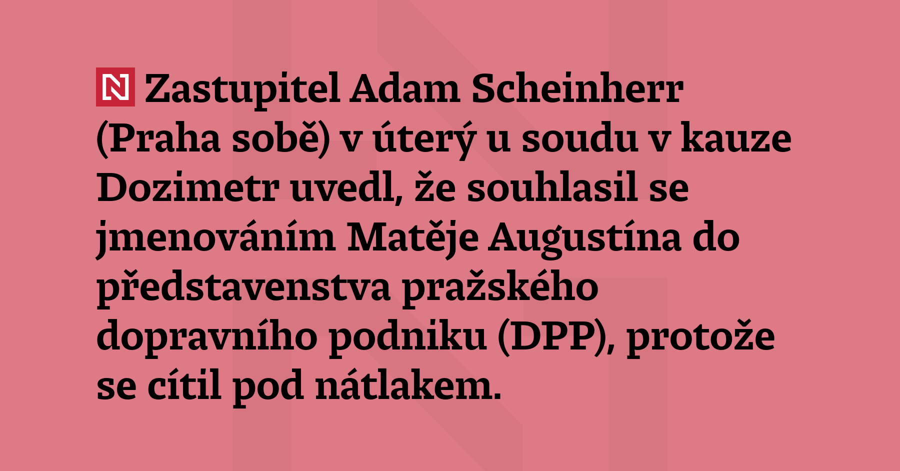 Zastupitel Adam Scheinherr (Praha Sobě) v úterý u 