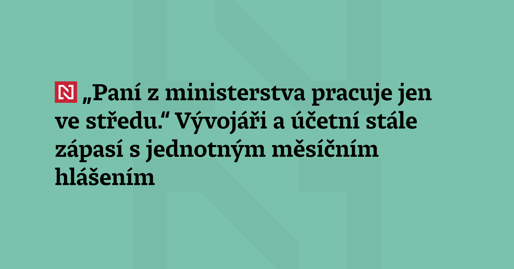 Jednotné měsíční hlášení zaměstnavatele místo úlev