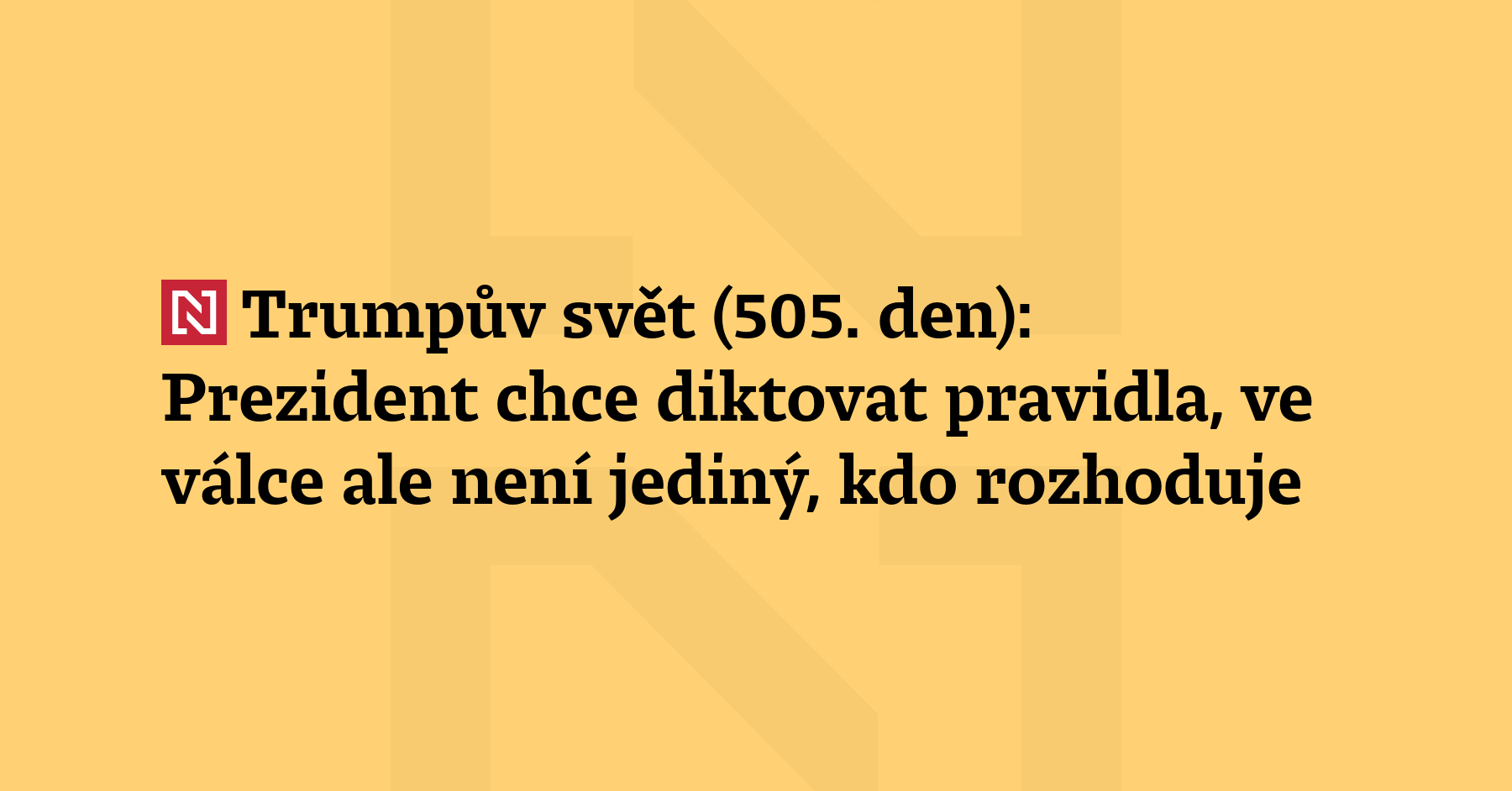 Trumpův svět (505. den): Americký prezident čelí největší es