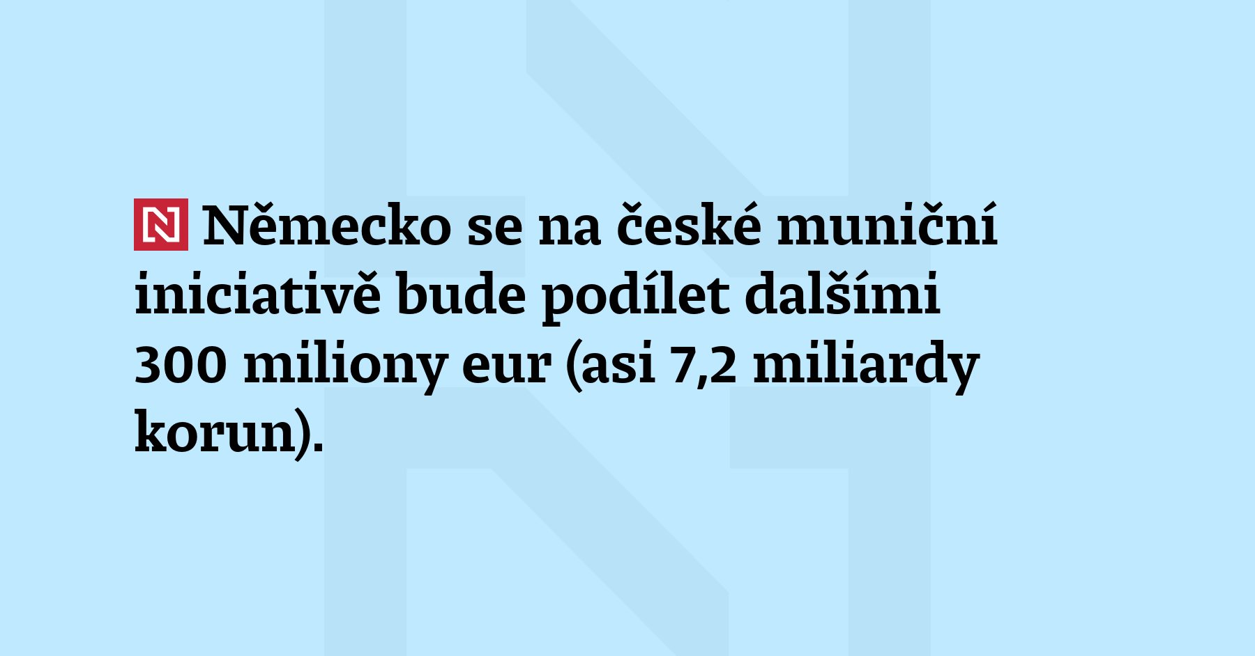Německo se na české muniční iniciativě bude podílet dalšími 