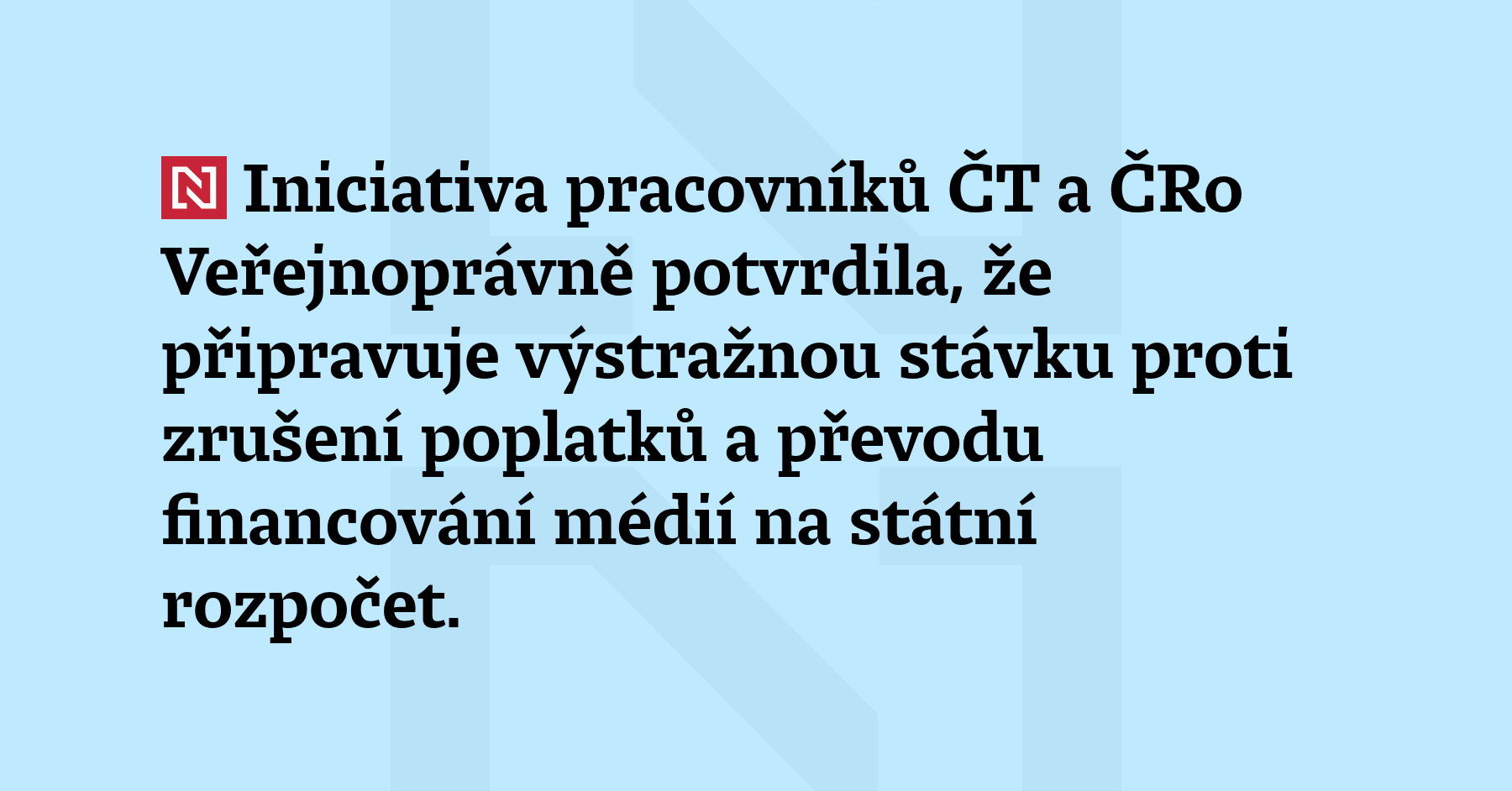 Iniciativa pracovníků ČT a ČRo Veřejnoprávně potvr
