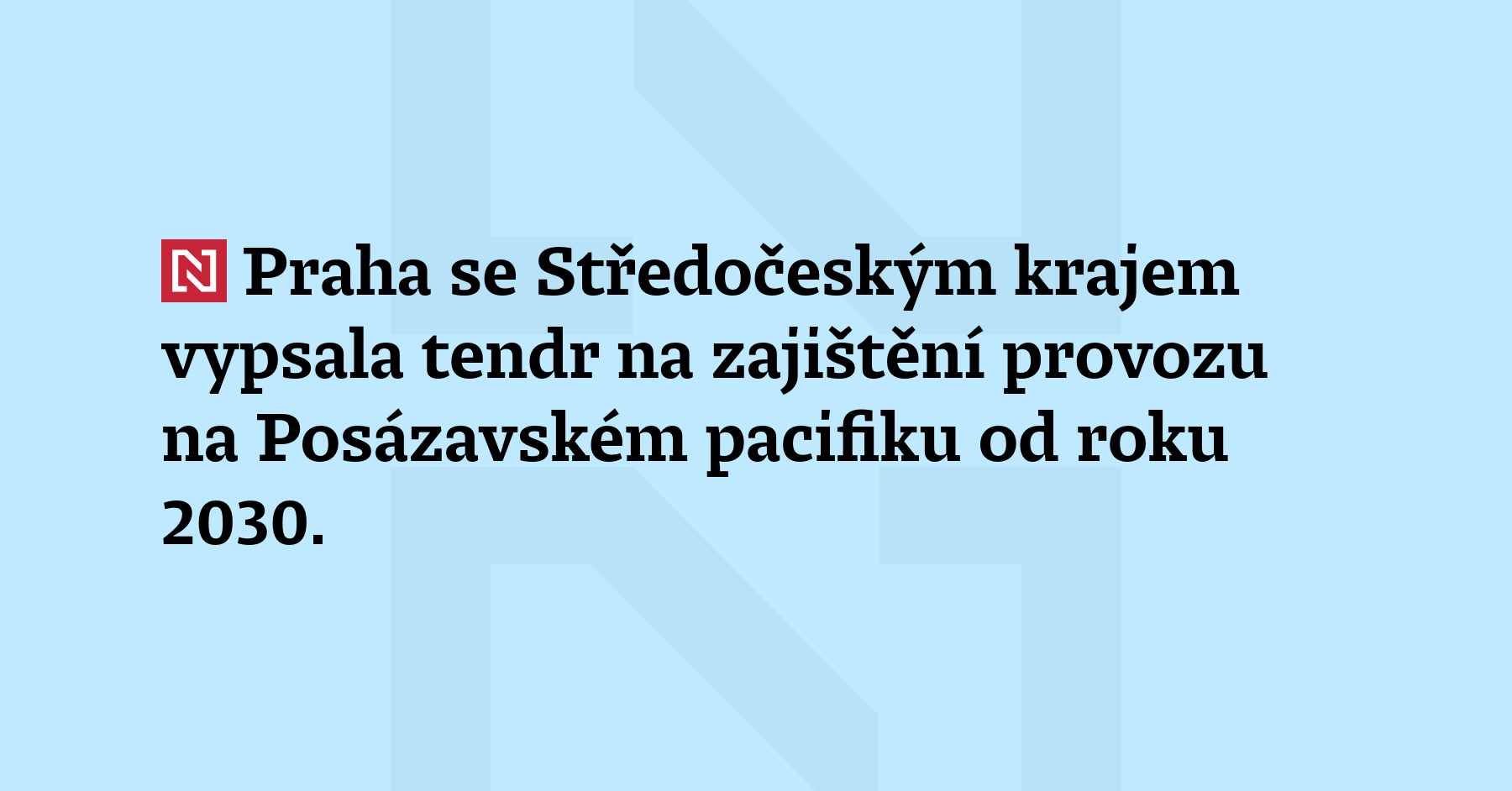 Praha se Středočeským krajem vypsala tendr na zajištění prov