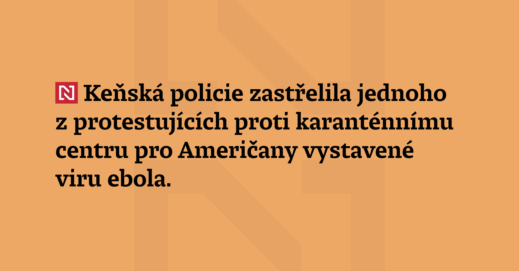 Keňská policie zastřelila jednoho z protestujících
