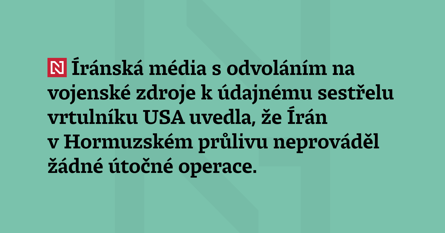 Íránská média s odvoláním na vojenské zdroje k úda