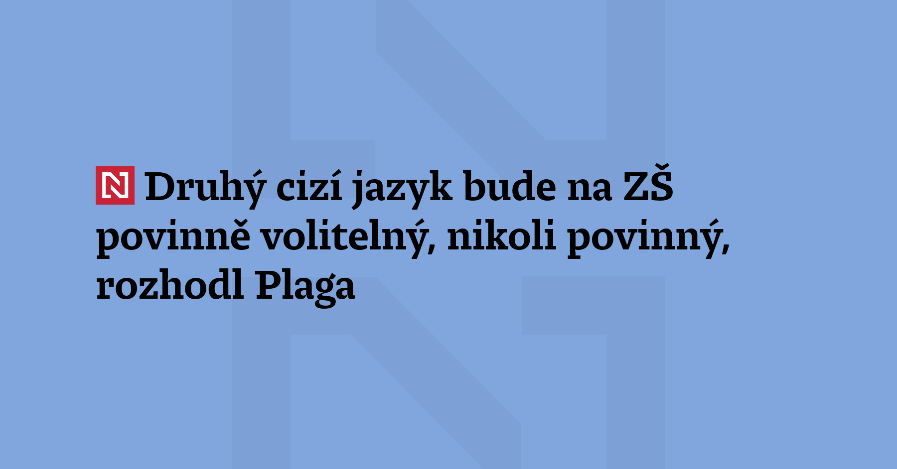 Druhý cizí jazyk v základních školách nebude povin