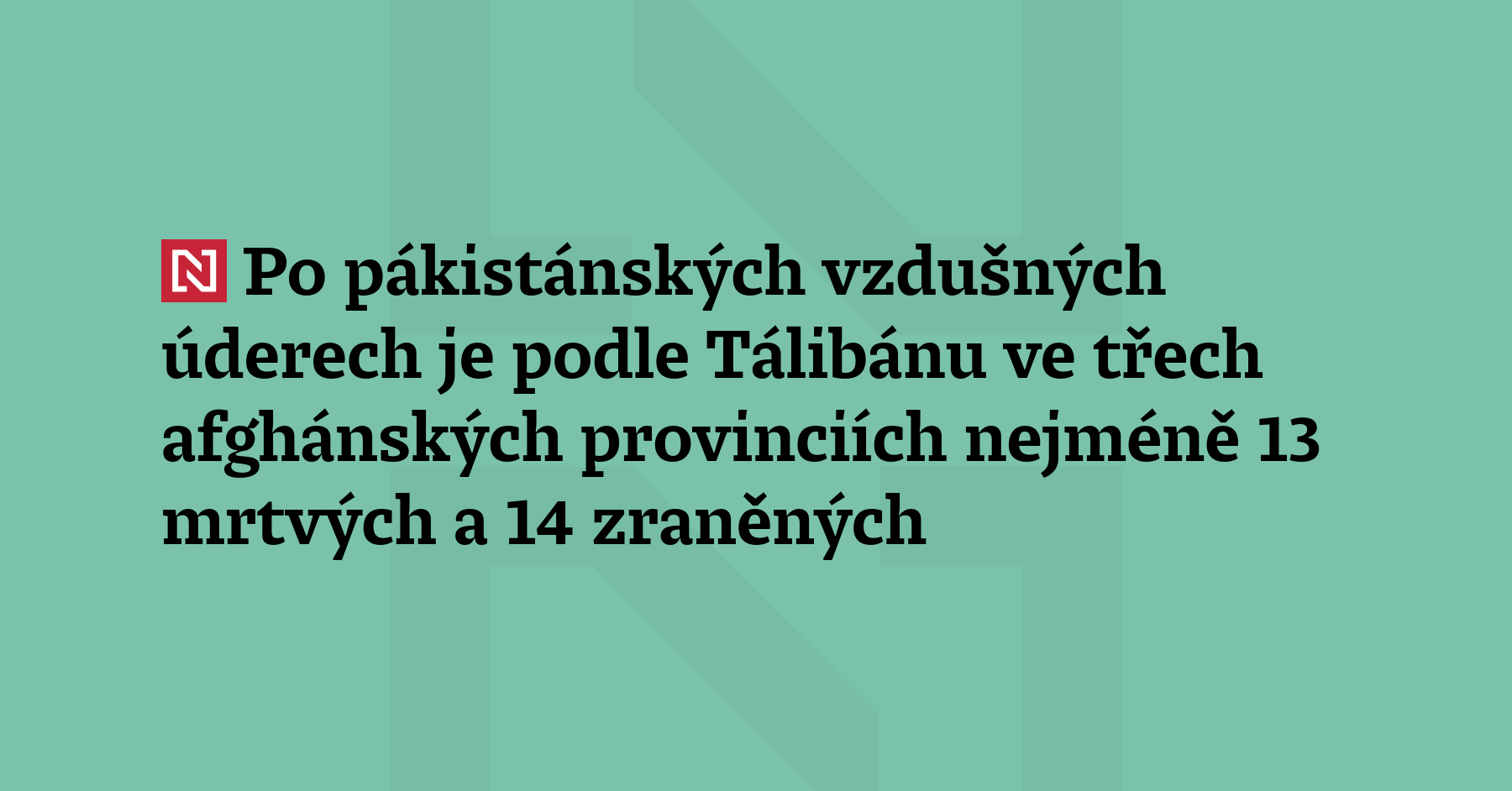 Po pákistánských vzdušných úderech je podle Tálibánu ve třec