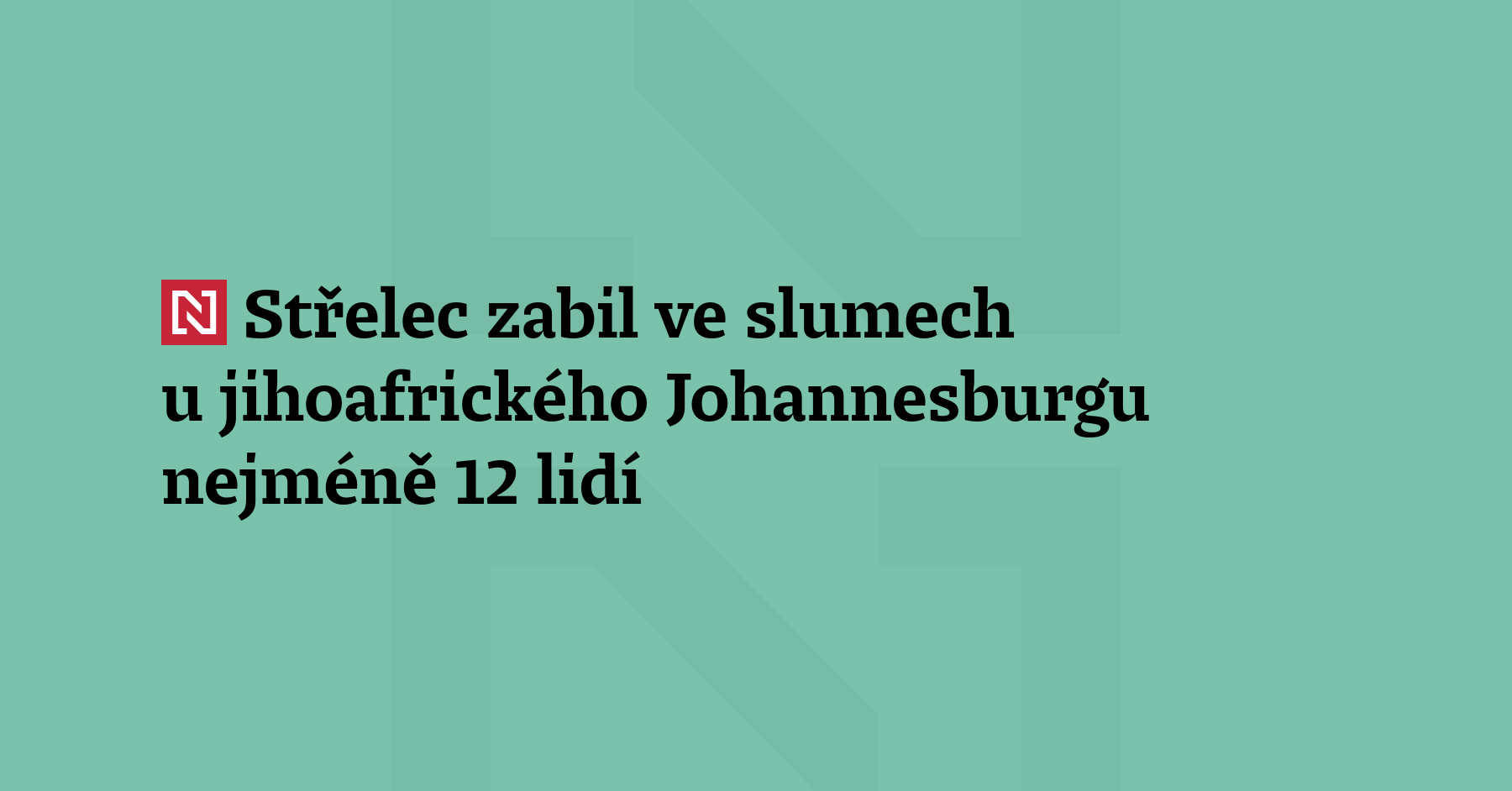 Nejméně 12 lidí zabil v úterý večer střelec ve slu