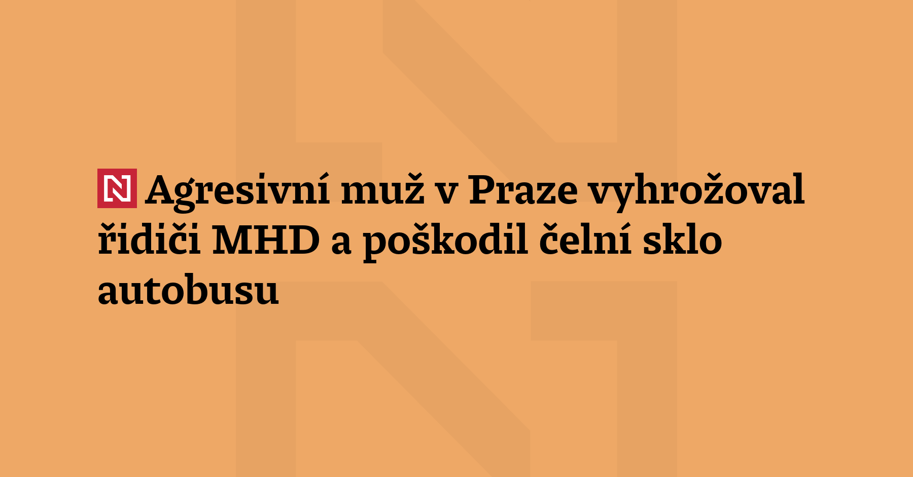 Pražská policie pátrá po agresivním muži, který měl vyhrožov