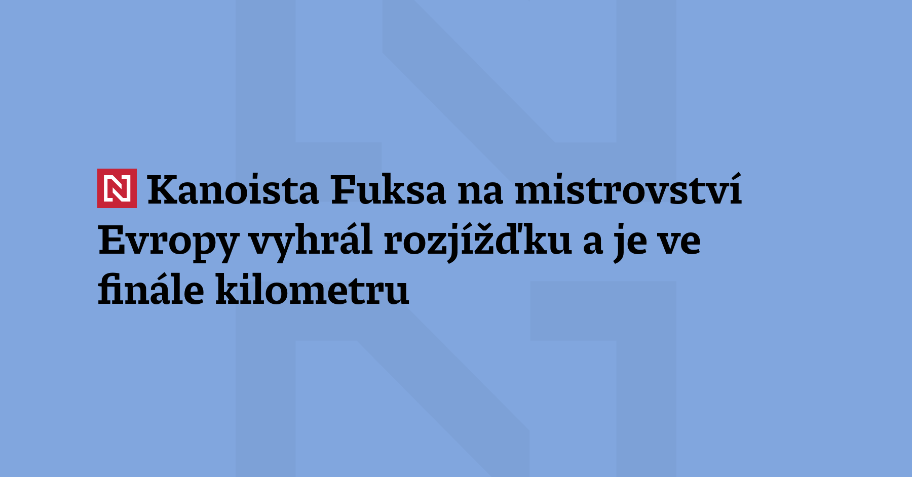 Kanoista Martin Fuksa ve svém prvním startu na letošním mist