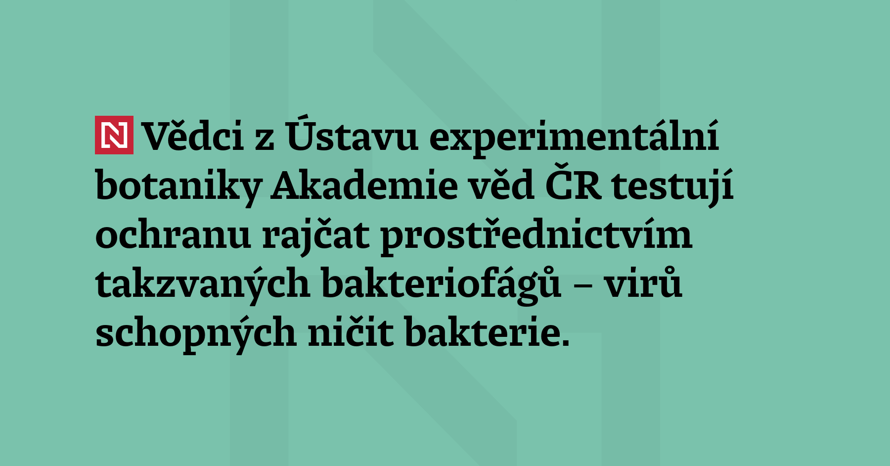 Vědci z Ústavu experimentální botaniky Akademie věd ČR testu