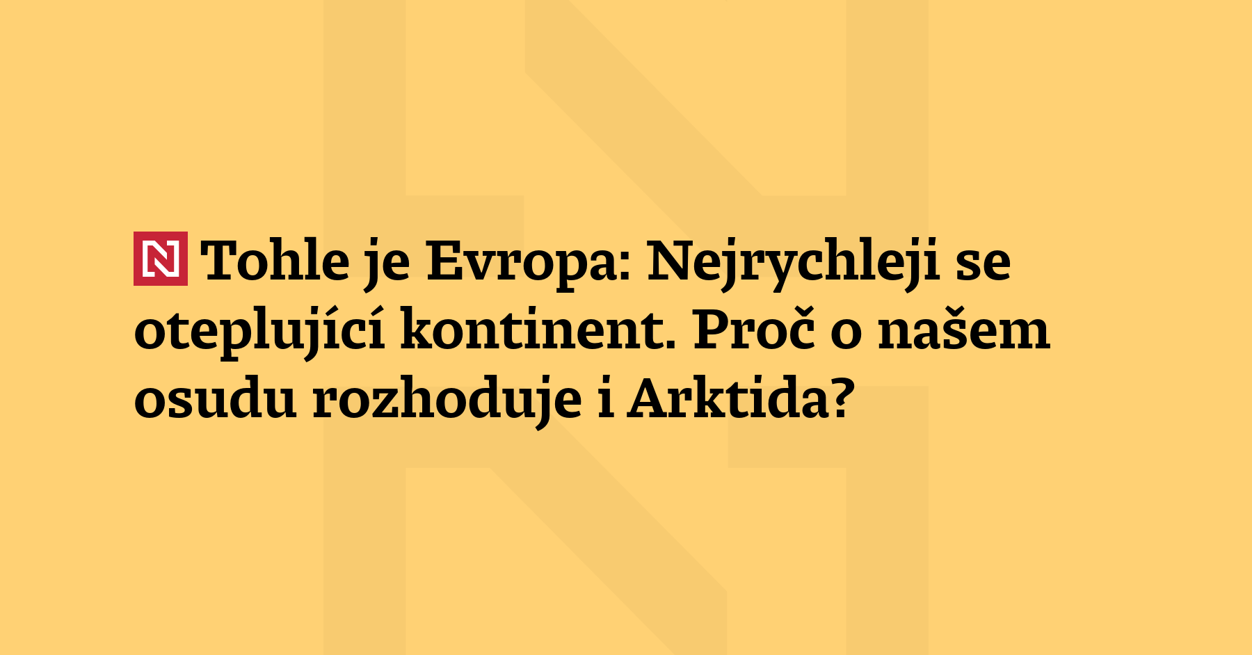 Představujeme newsletter Deníku N Tohle je Evropa: