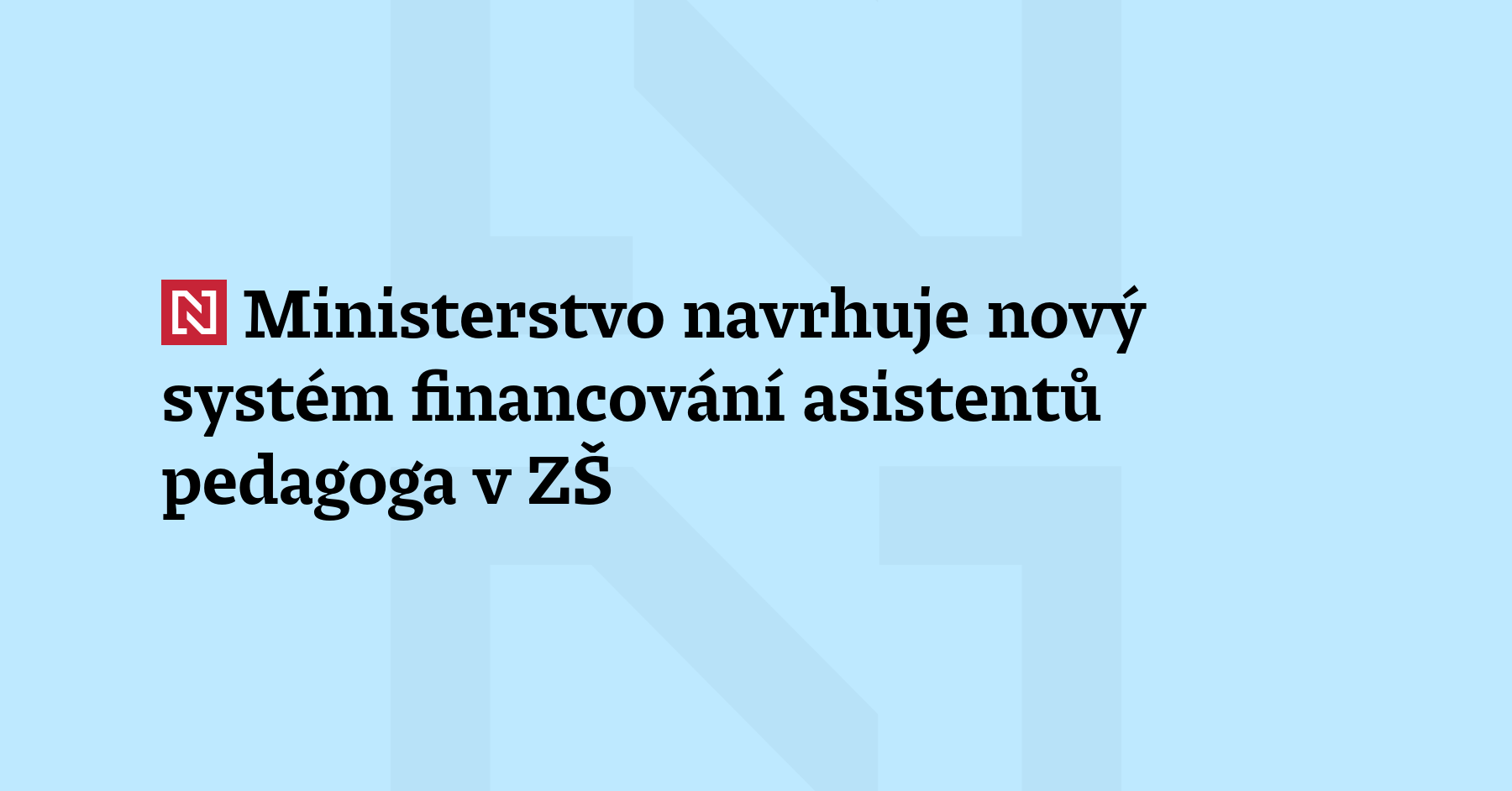 Asistenti pedagoga by mohli být v základních školách financo