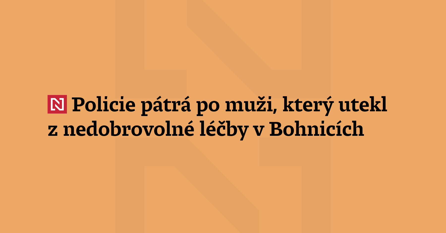 Policie pátrá po muži, který v úterý ve večerních hodinách u
