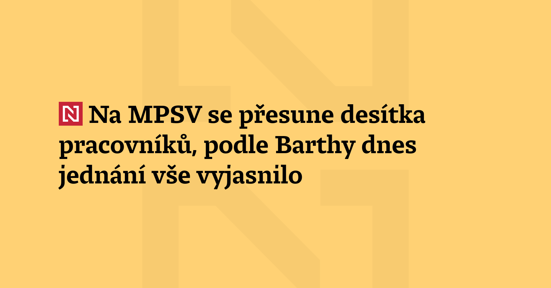 Na ministerstvo práce by se měla přesunout od července desít
