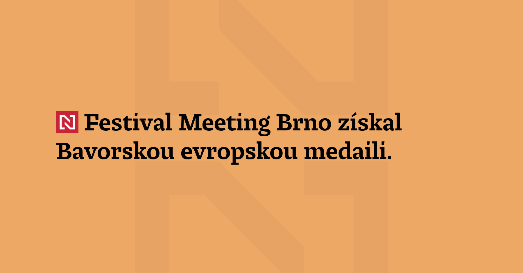 Festival Meeting Brno získal Bavorskou evropskou medaili