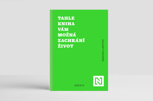 Tahle kniha vám možná zachrání život. Jak déle a lépe žít díky vědě