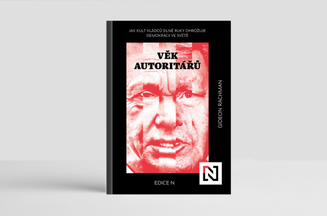 Věk autoritářů. Jak kult vládců silné ruky ohrožuje demokracii ve světě