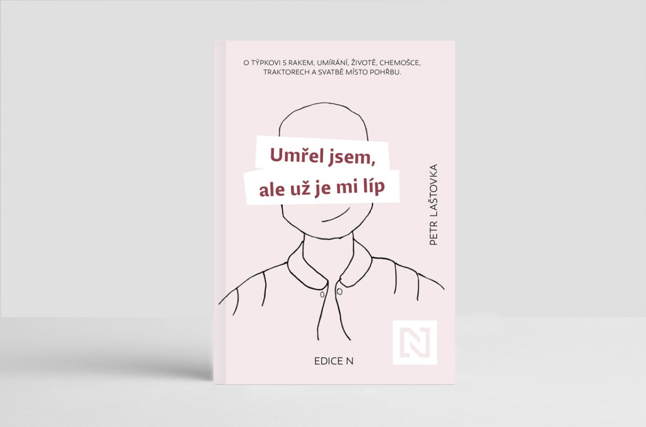 Umřel jsem, ale už je mi líp. O týpkovi s rakem, umírání, životě, chemošce, traktorech a svatbě místo pohřbu