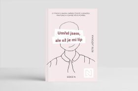 Umřel jsem, ale už je mi líp. O týpkovi s rakem, umírání, životě, chemošce, traktorech a svatbě místo pohřbu