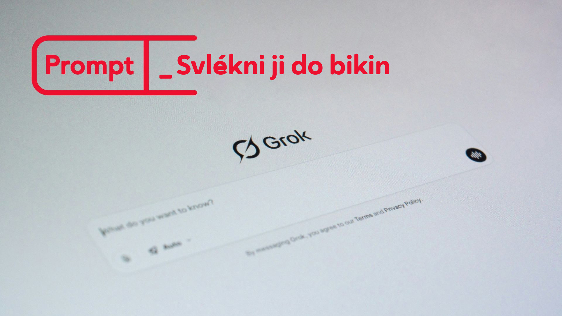 Muskův Grok zaplavuje X sexuálními deepfaky žen a dětí. Štve tím vlády zemí EU, v Asii už ho zakazují