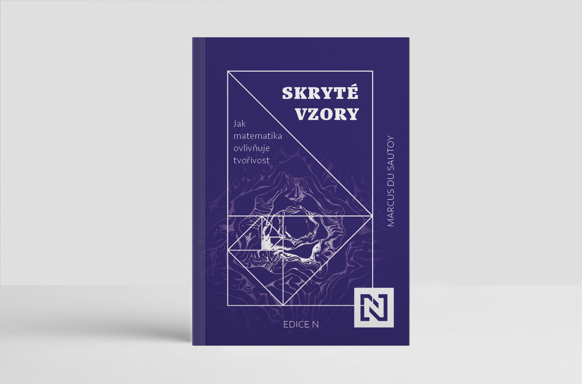 Skryté vzory. Jak matematika ovlivňuje tvořivost